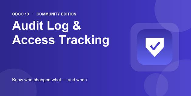 Audit Log & Access Tracking in Odoo